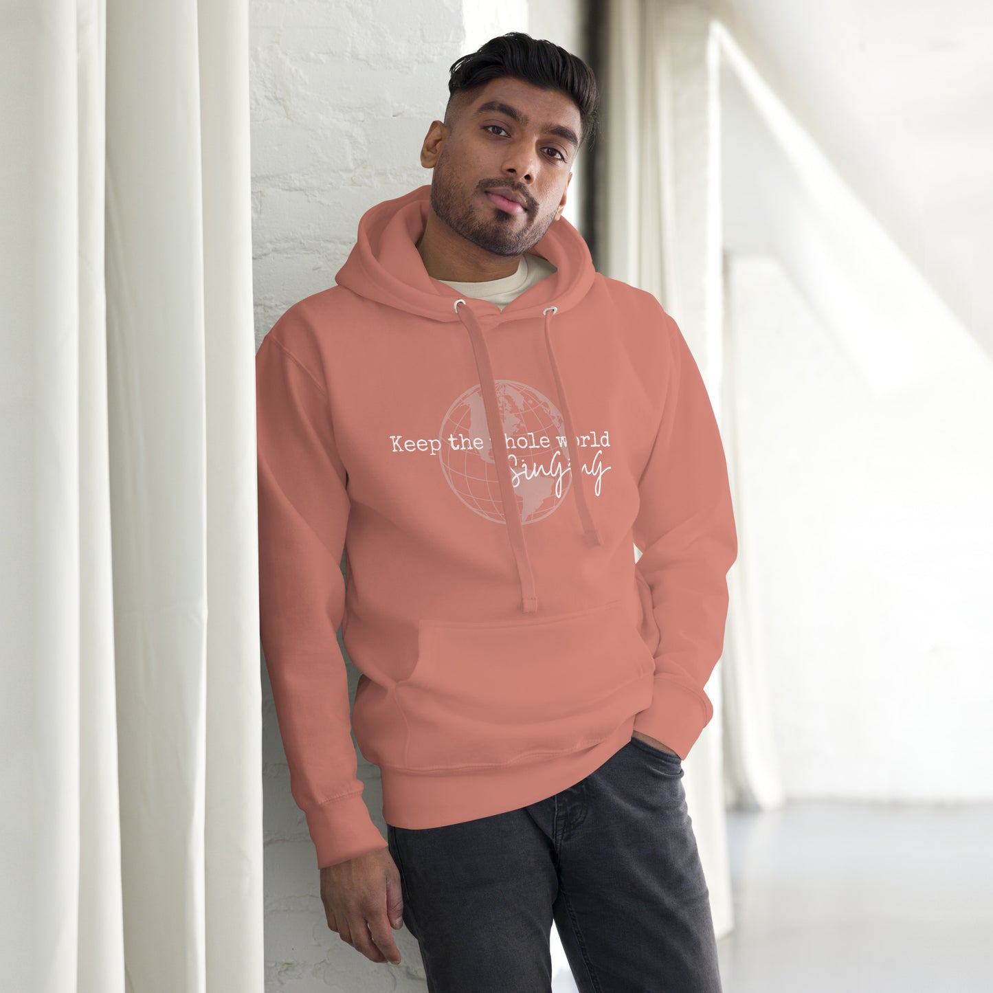 Keep the whole world singing - Unisex Hoodie