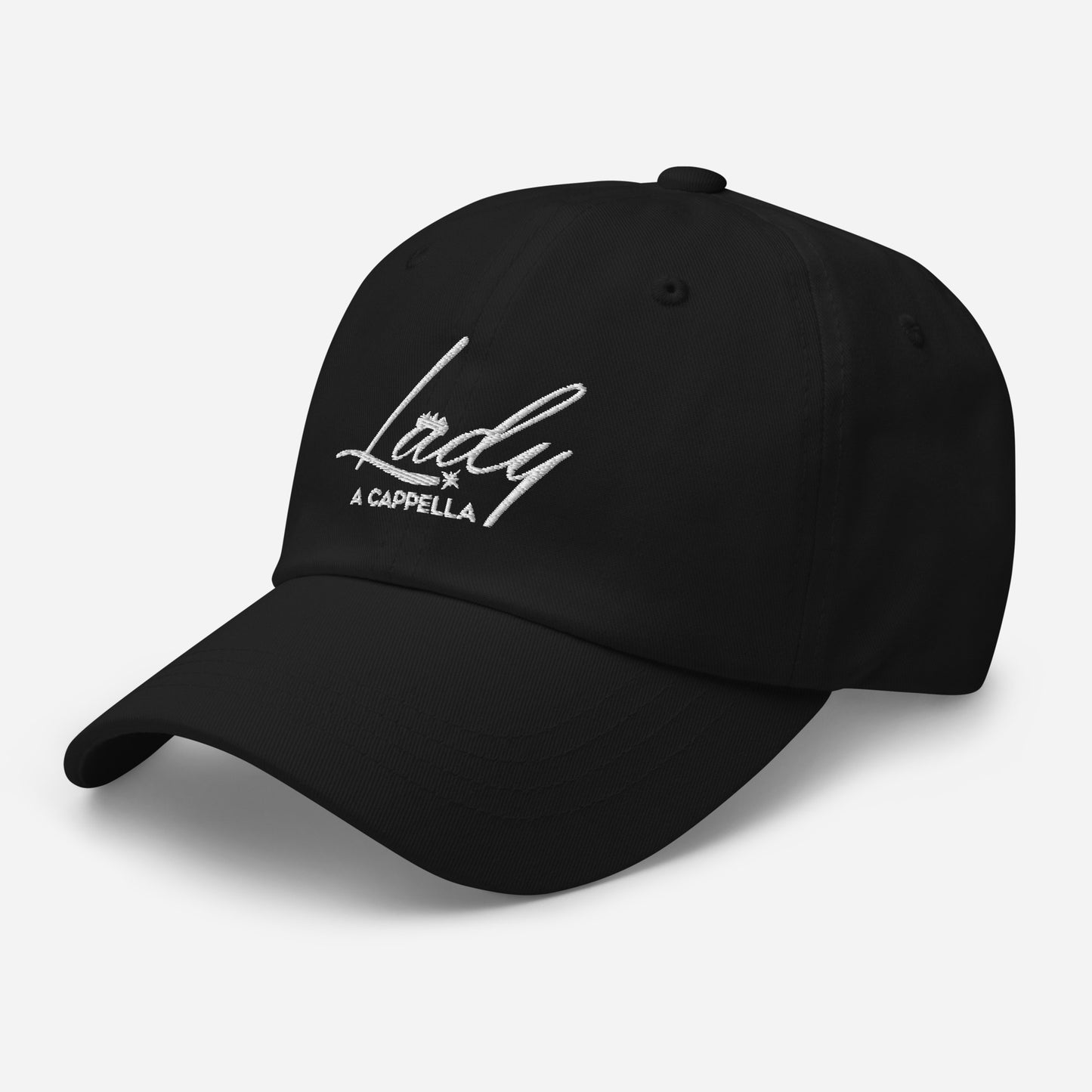 Lady A Cappella - Embroidered Dad hat