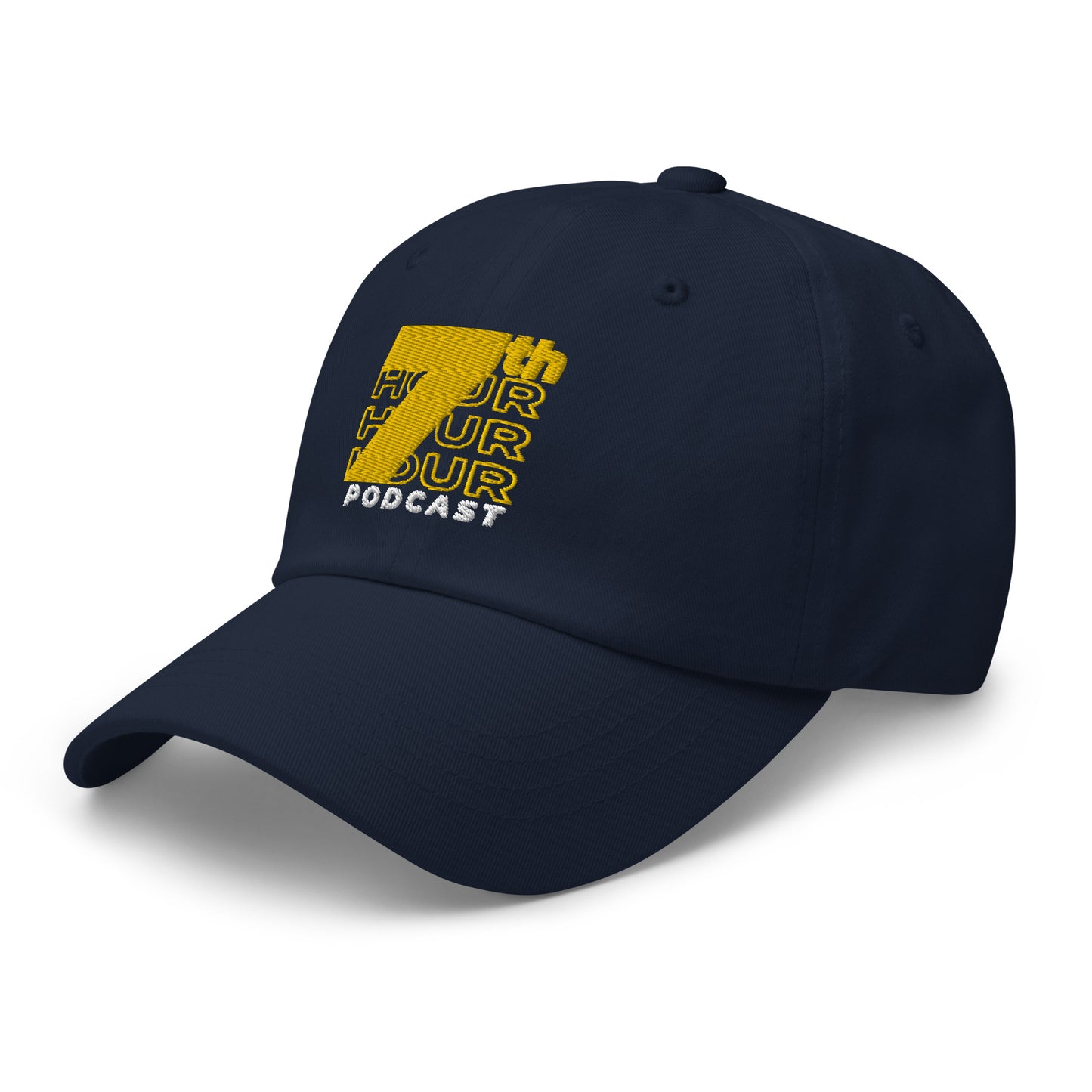 7th Hour Podcast - Embroidered Dad hat