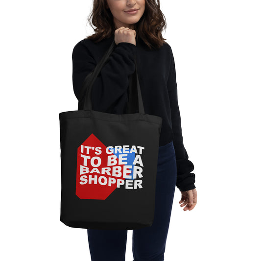 It's great to be a barbershopper - Printed Tote Bag
