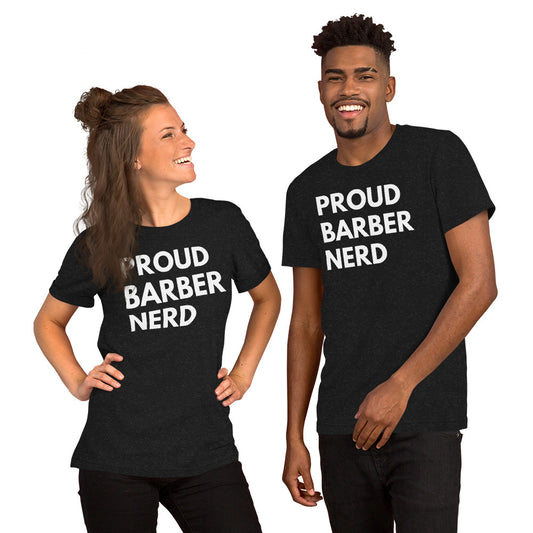 Proud barber nerd - printed Unisex t-shirt